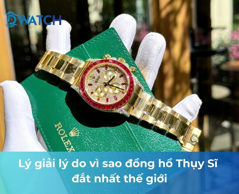 vì sao đồng hồ thụy sĩ đắt nhất thế giới